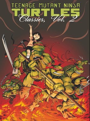 cover image of Teenage Mutant Ninja Turtles Classics, Volume 2